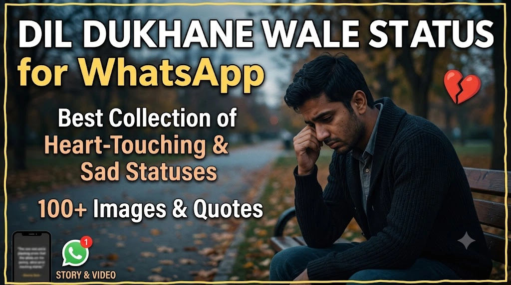Dil Dukhane Wale Status for WhatsApp in hindi