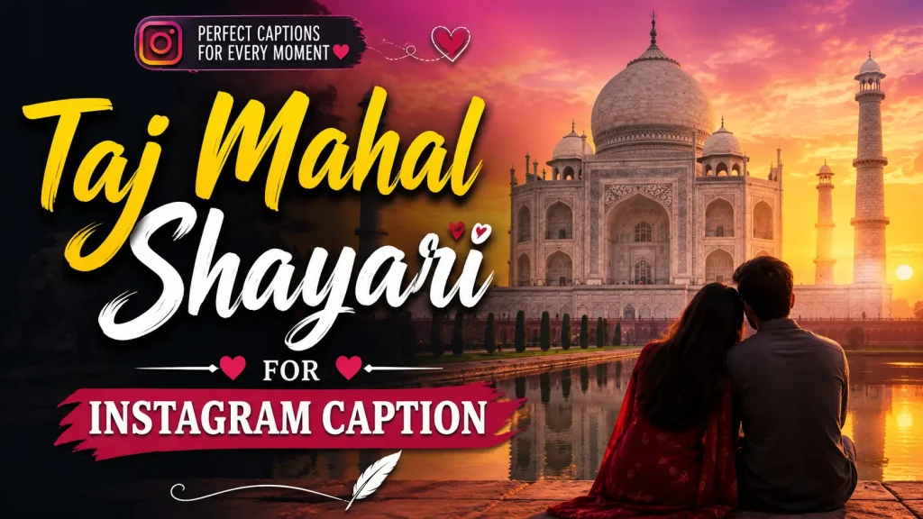 Taj Mahal Shayari for Instagram Caption