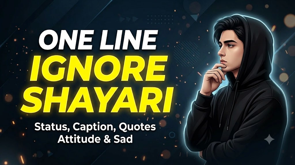 One Line Ignore Shayari in hindi